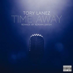 Tory Lanez - Time Away